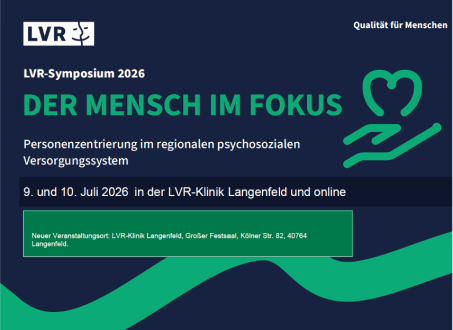 Bild mit dem Titel LVR-Symposium 2026: Der Mensch im Fokus - Personenzentrierung im regionalen psychosozialen Versorgungssystem  am 9. - 10. Juli 2026